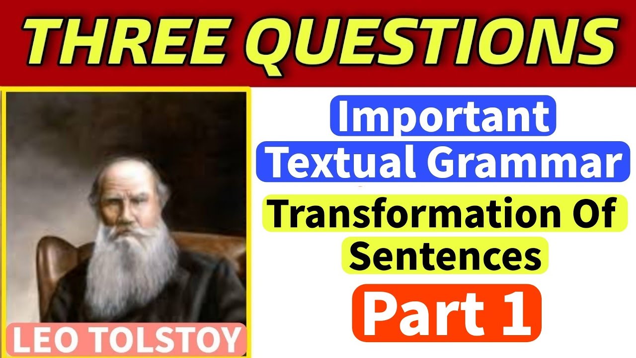 Important Textual Grammar From Three Questions | Transformation Of Sentences Part 1