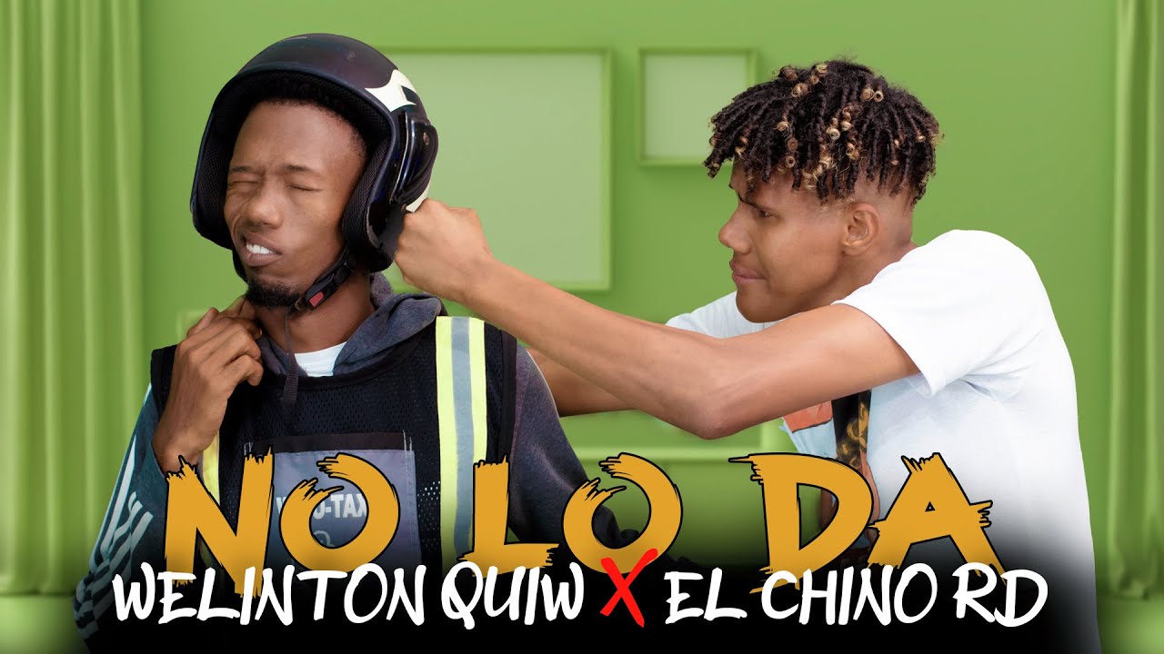 🍑 No lo da - Welinton Quiw ❌ El Chino RD (Video Oficial)