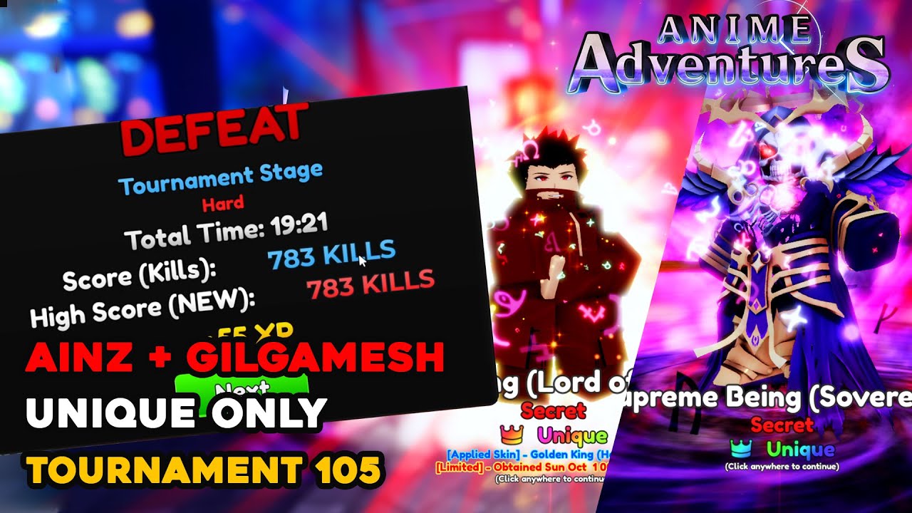JUST FOR FUN TOURNAMENT 105 WITH AINZ AND GILGAMESH NO HOMURU 783 KILLS - ANIME ADVENTURES