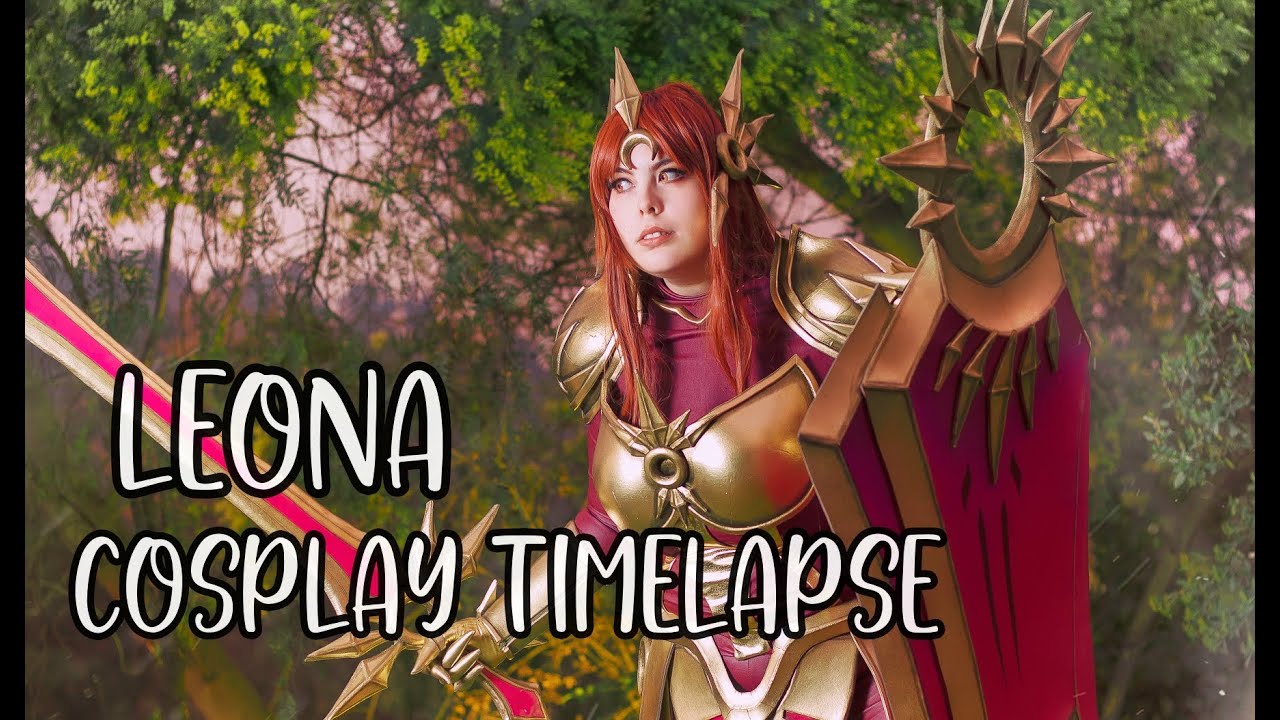 ✧ Cosplay timelapse - Leona from League of legends