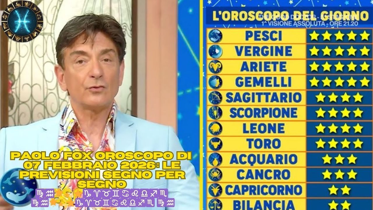 I Fatti vostri :Oroscopo Paolo Fox 7 febbraio 2026 – Le Previsioni Complete di Oggi  ♍♒🌟💫⭐♑♈♉♊♋♌♎♐