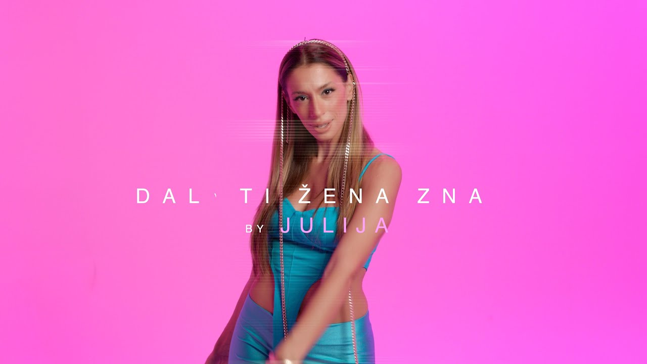 JULIJA - Da l' ti žena zna (OFFICIAL VIDEO)