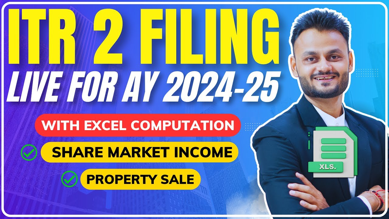 Mastering ITR 2 Filing for AY 2024-25: Comprehensive Guide for ITR Filing ft @skillvivekawasthi