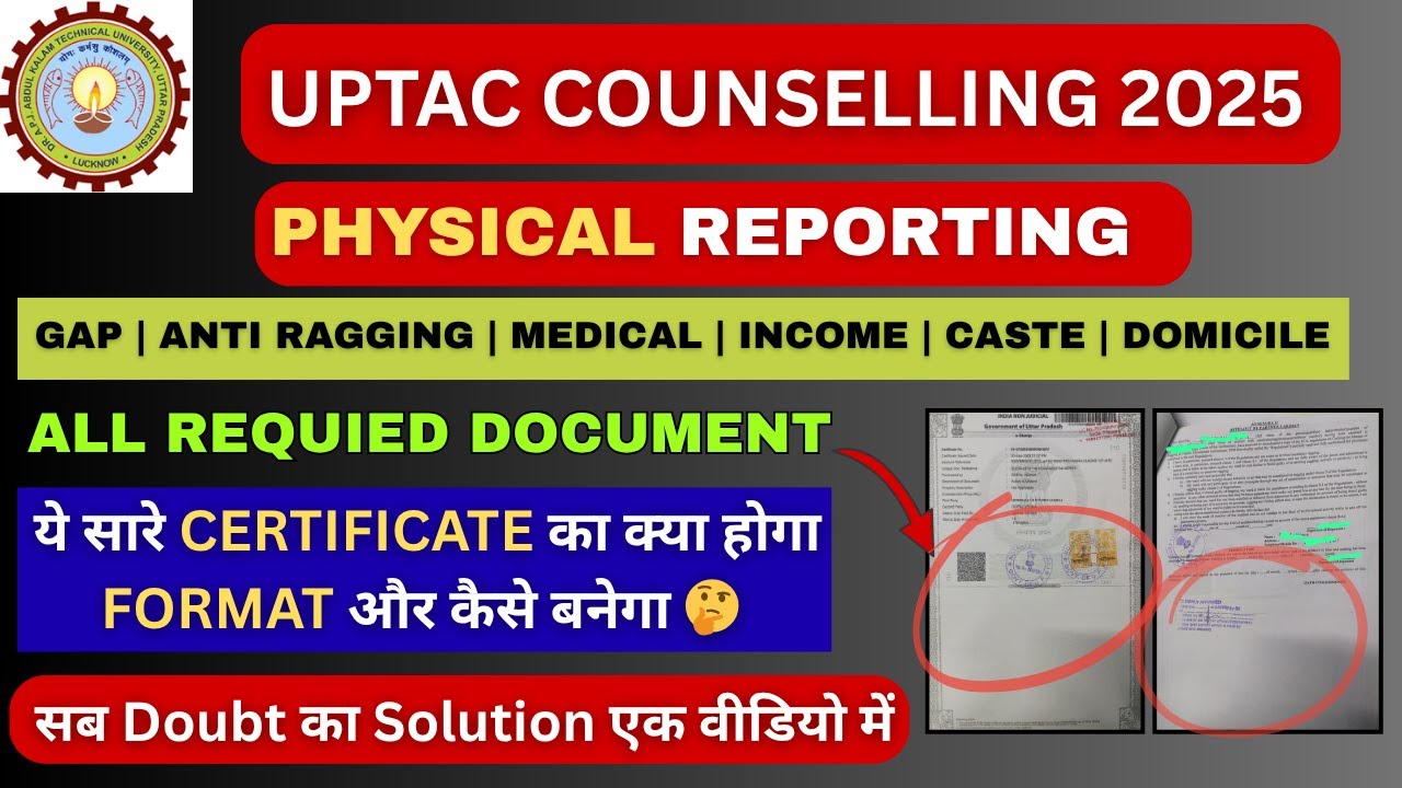 Physical Reporting in AKTU | Gap Certificate, Anti-Ragging, Medical Certificate All Doubts Explained