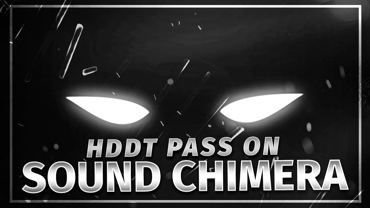 12⭐ PASS ON SOUND CHIMERA +DT