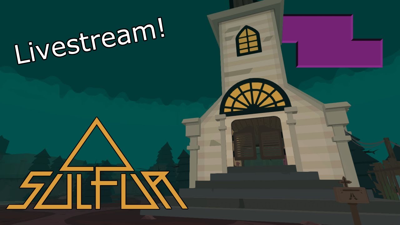 Playing Sulfur! [Livestream]