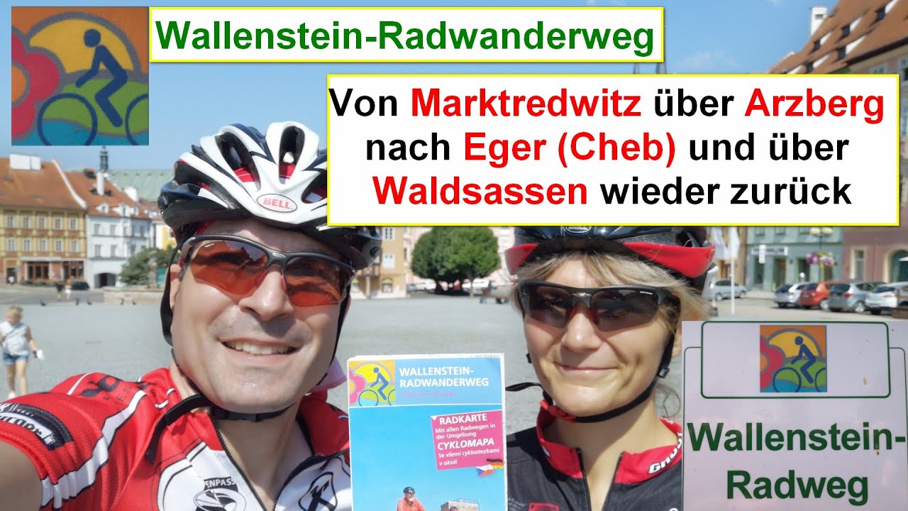 WALLENSTEIN-RADWANDERWEG: Von Marktredwitz über Arzberg nach Eger und über Waldsassen wieder zurück