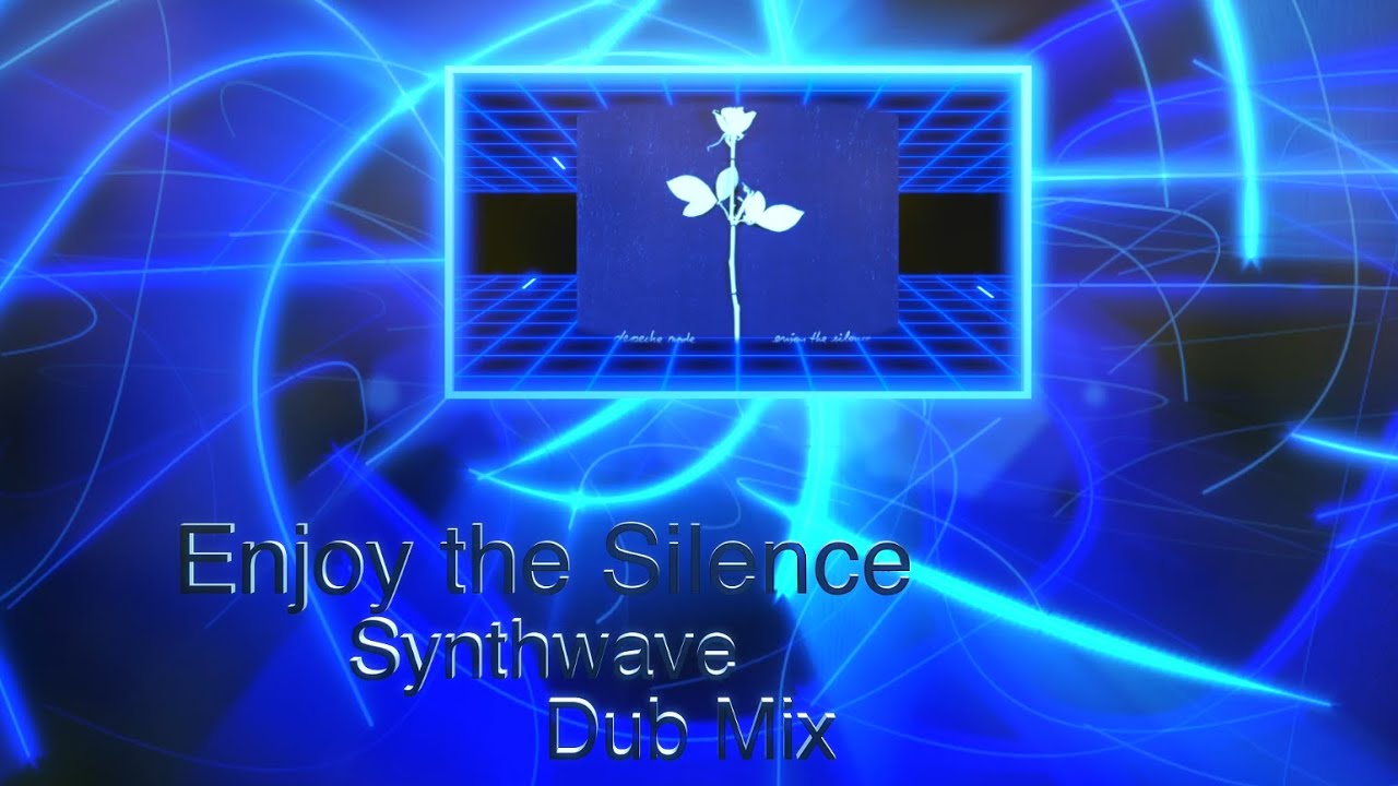 Enjoy the Silence  (Depeche Mode 1990) 🇬🇧 Synthwave Dub Mix