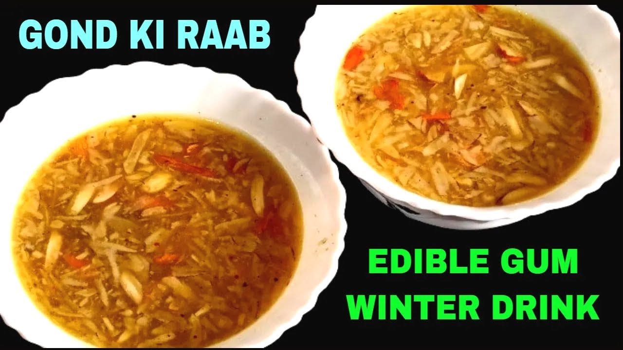 Gond Ki Raab Recipe | Edible Gum Drink | Winter Special Recipe
