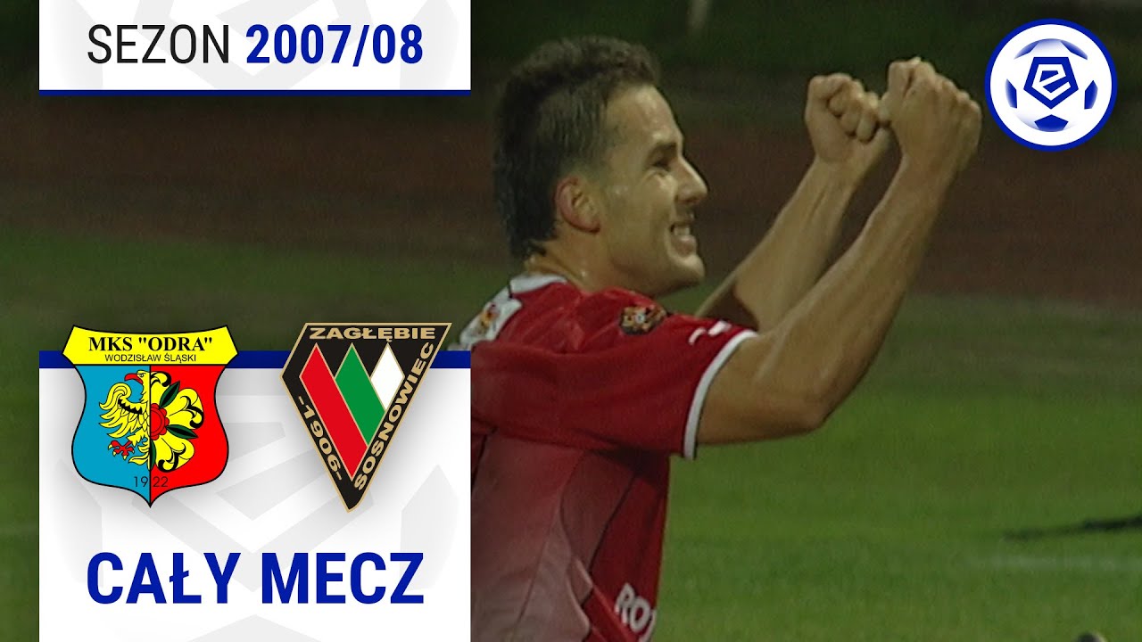 (2/2) Odra Wodzisław Śląski – Zagłębie Sosnowiec | CAŁY MECZ | Ekstraklasa 2007/08 | 2. Kolejka