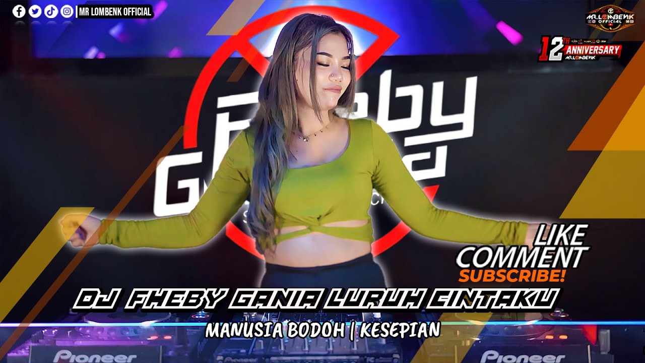DJ BB 2024 FHEBY GANIA LURUH CINTAKU | MANUSIA BODOH | KESEPIAN