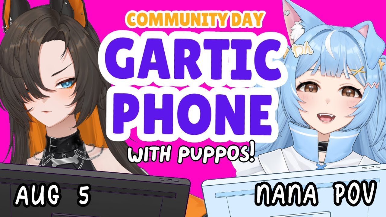 【COMMUNITY NIGHT】FUN COMMUNITY NIGHT WITH PUPPOS (again) - Nana's POV