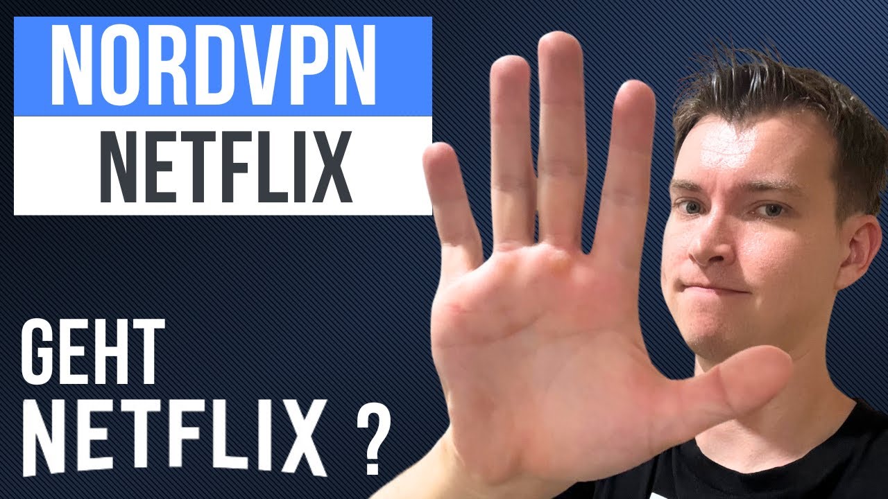 Geht Netflix mit NordVPN? Aktueller Test 2024 (mit Rabattcode)