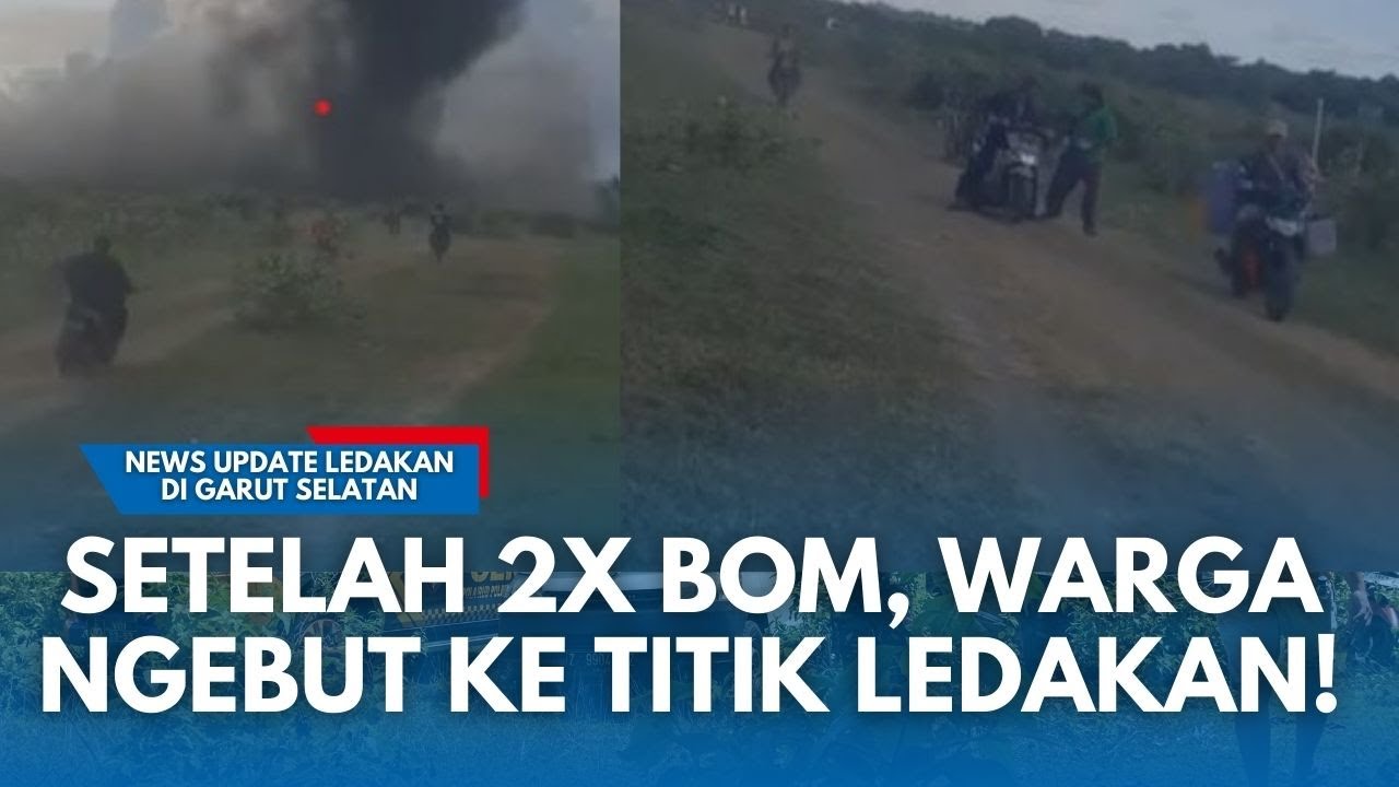 NGERI MOMEN Warga Ngebut ke Titik Ledakan di Garut Sekian Menit Setelah 2 Bom Dahsyat di Cibalong