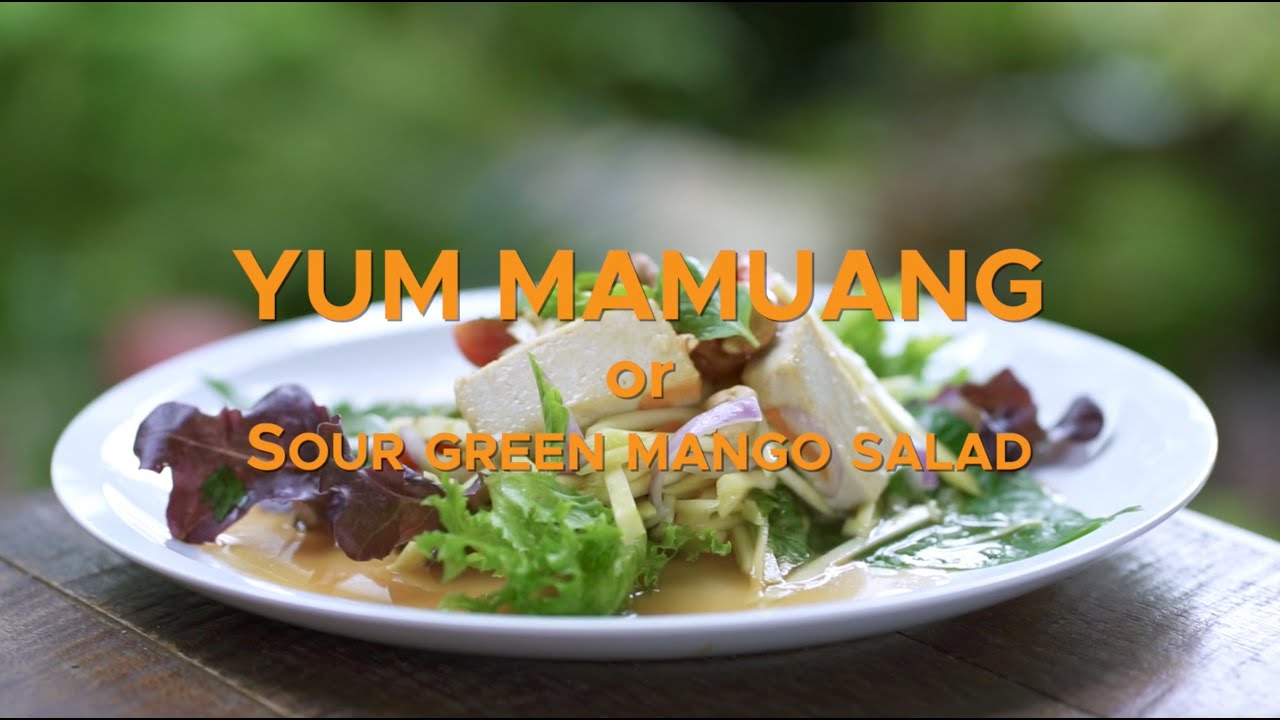 Thai Cooking 101 – Sour Green Mango Salad (Yum Mamuang)