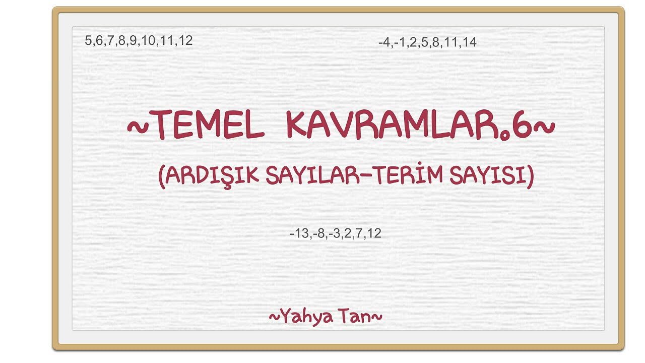 TEMEL KAVRAMLAR.6/ ARDIŞIK SAYILAR VE TERİM SAYISI #YKS #TYT #AYT #MATEMATİK