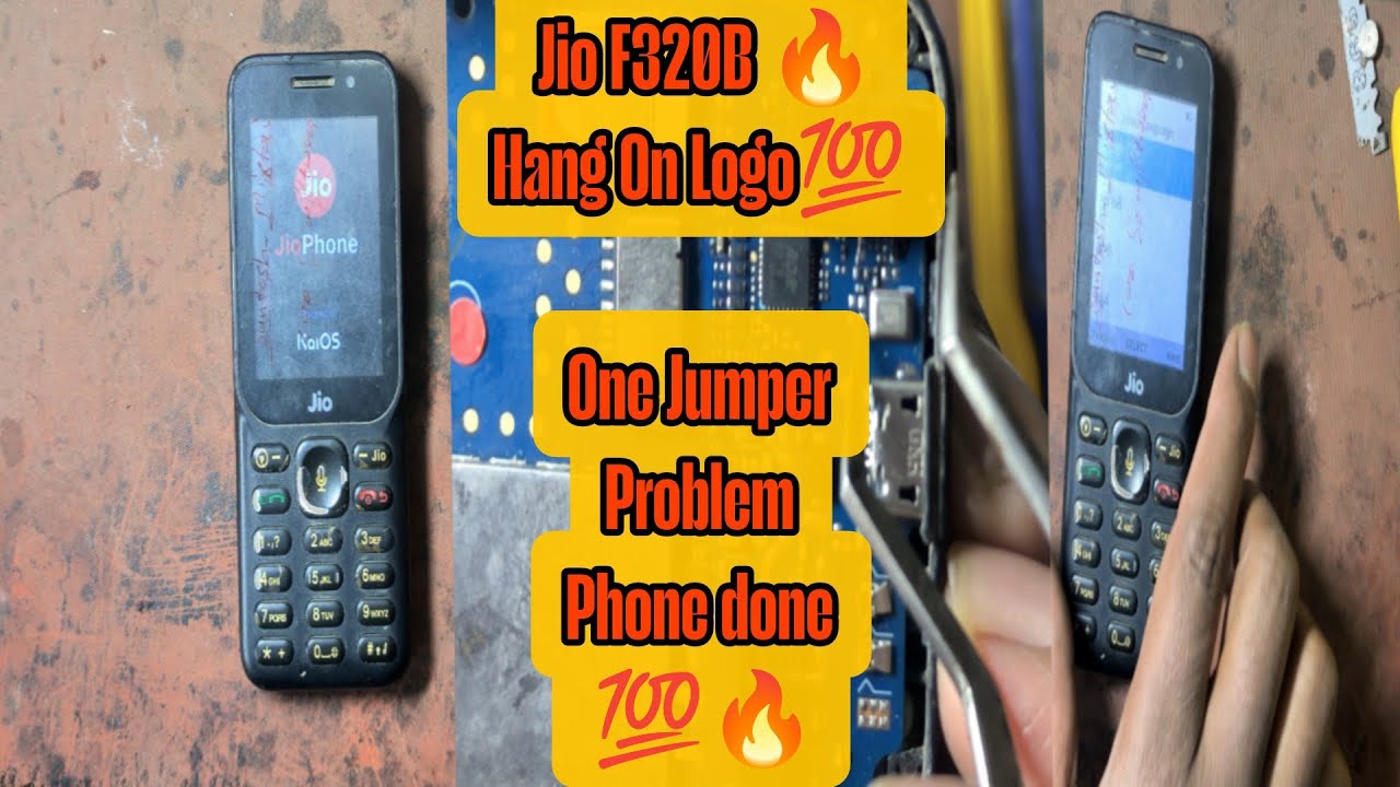 Jio F320B || 🔥 Hang On Logo || Problem 💯 || Software Done 🔥|| One Jumper Problem 🫰✅✅💯