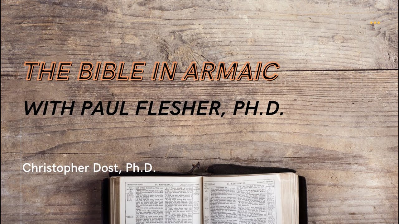 The Bible in Aramaic, w/ Paul Flesher, Ph.D. #aramaic #targums #judaism 