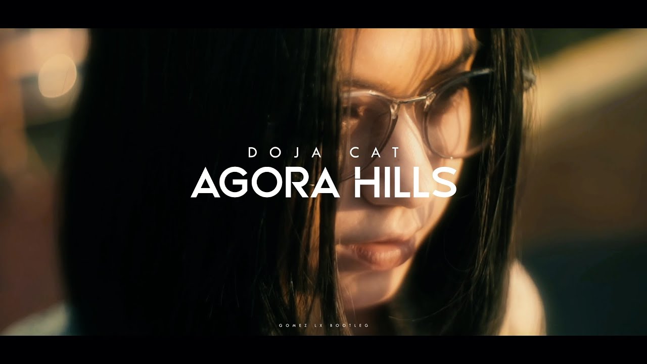 Agora Hills (Gomez Lx Bootleg)