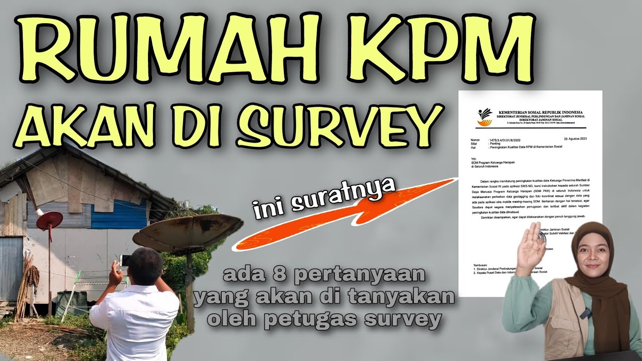 SIAPKAN JAWABAN RUMAH KPM AKAN DI SURVEY