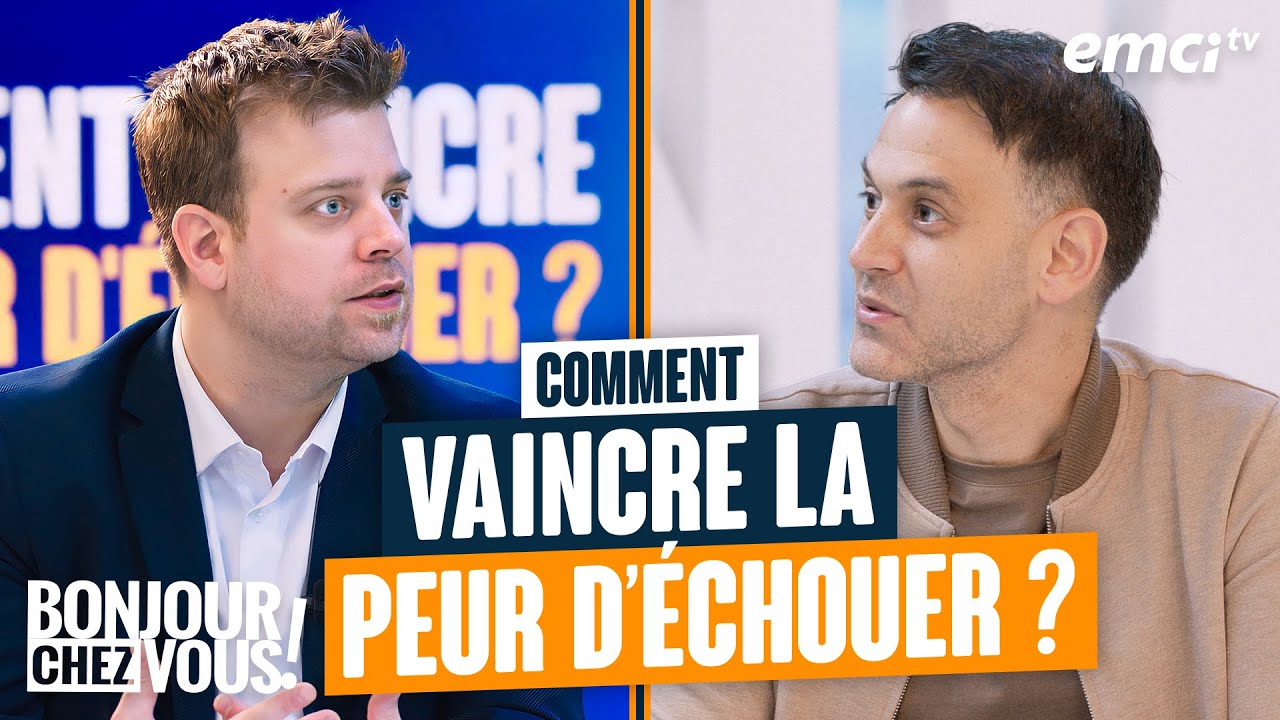 Comment vaincre la peur d'échouer ? - Pierre-Marc Thériault - Bonjour chez vous !