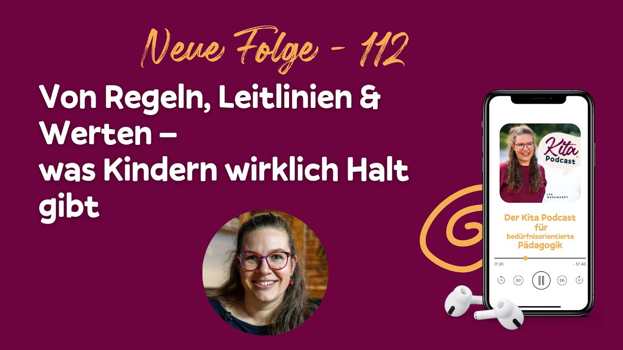 #112 - Von Regeln, Leitlinien & Werten – was Kindern wirklich Halt gibt