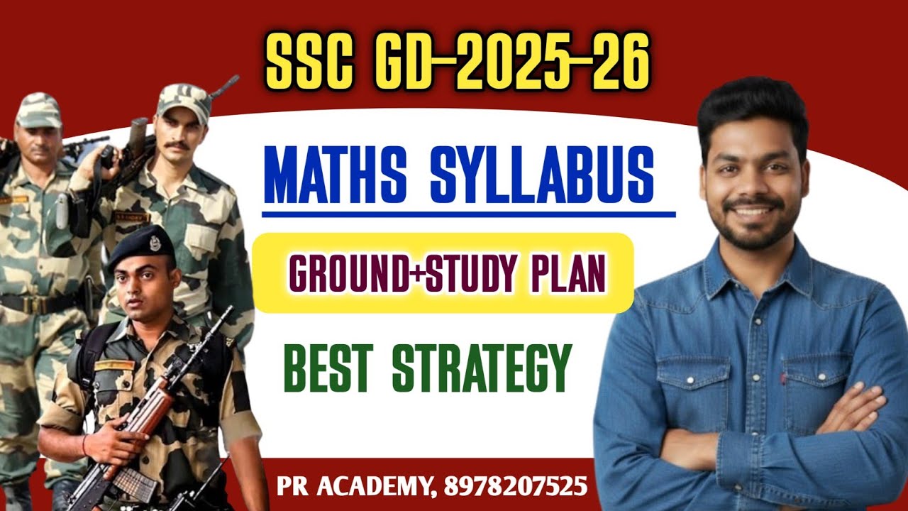 SSC GD Notification 2025 - 26 | SSC GD Maths Syllabus | Maths Important Topics & Strategy |