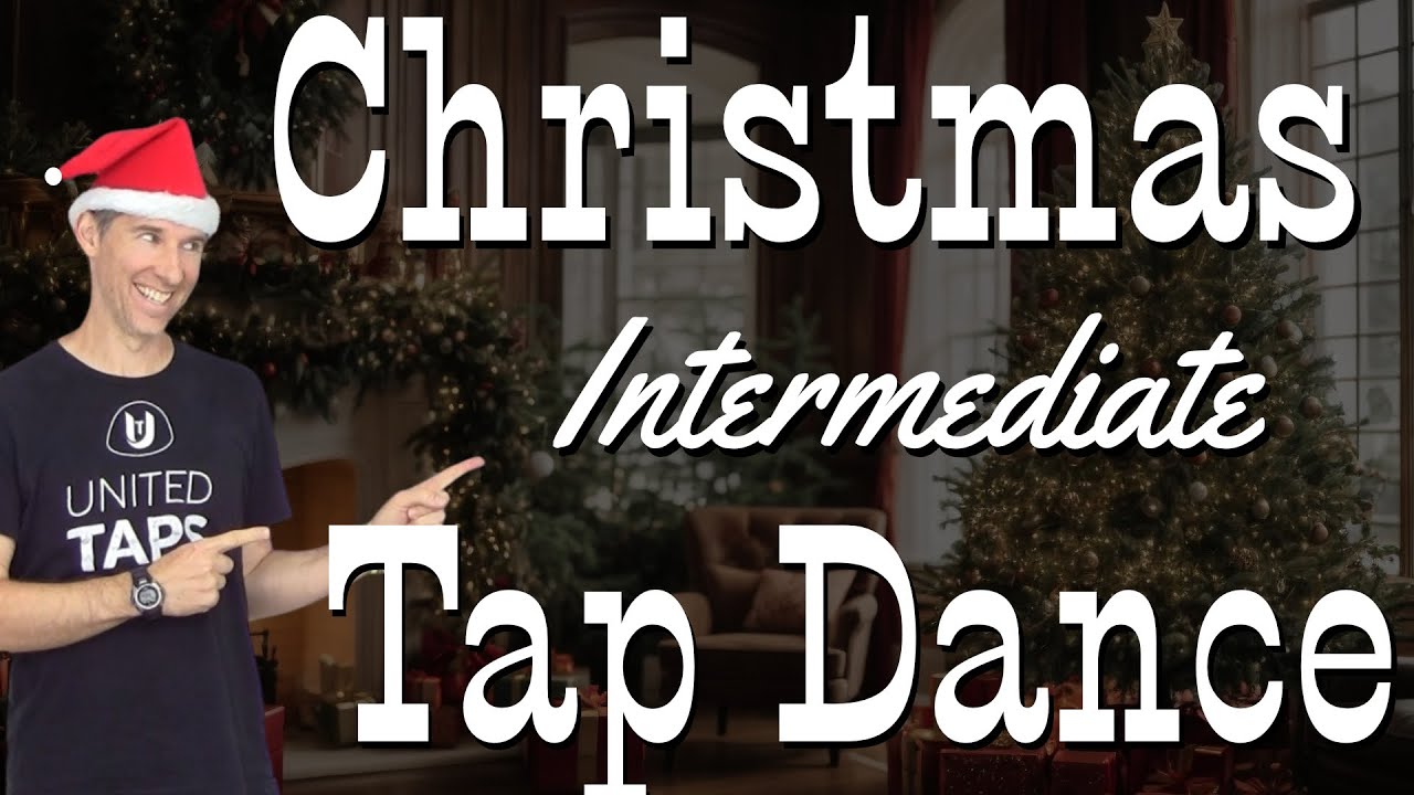 'Let It Snow' Intermediate Christmas Tap Dance Lesson Tutorial
