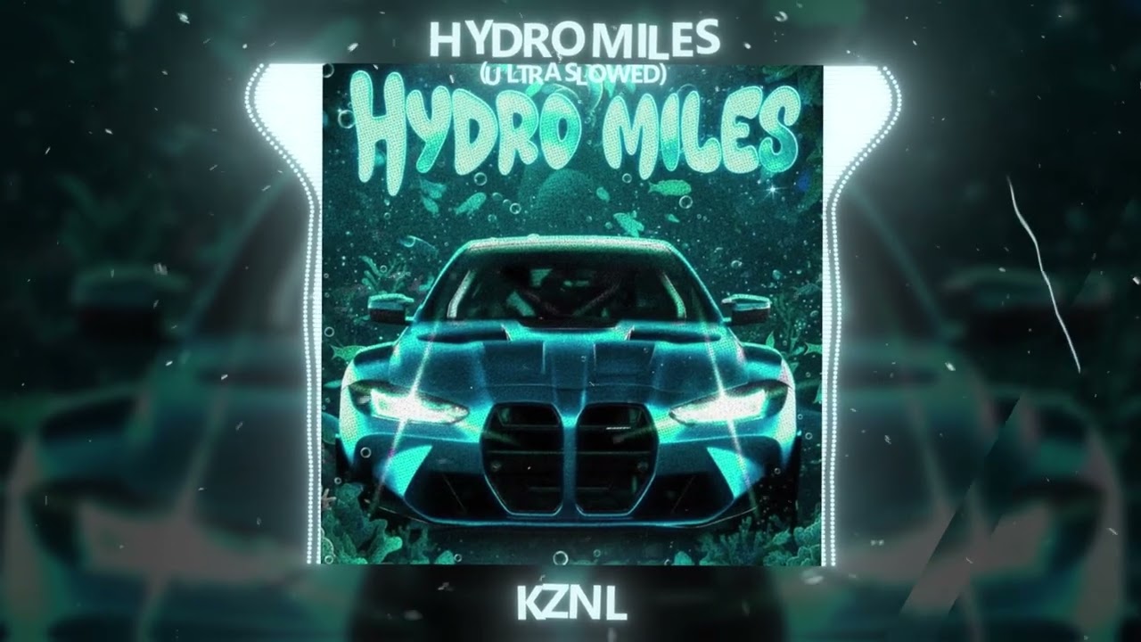 Hydromiles - KZNL (Ultralowed + reverb)