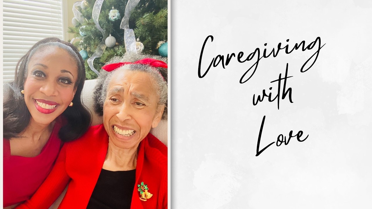 Caregiving With Love: 3 Things That Helped Me as a Caregiver to a Mother with Alzheimer's Disease