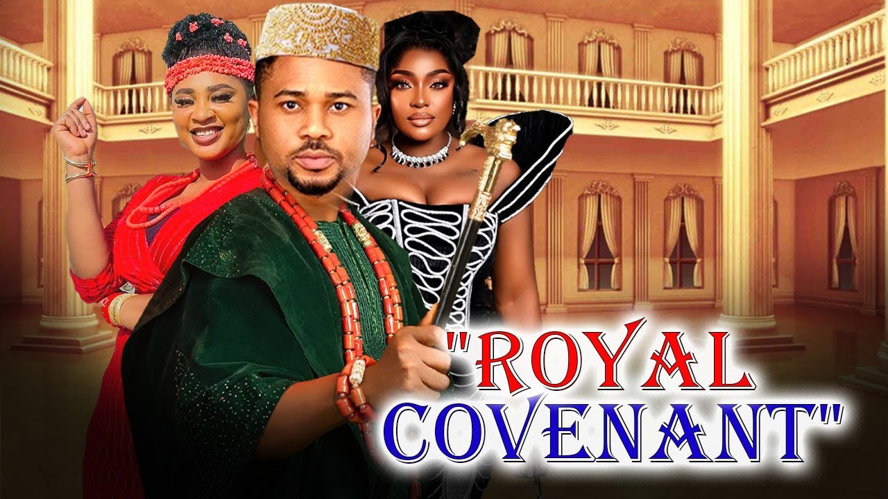 ROYAL COVENANT (NEW TRENDING MOVIE) - MIKE GODSON,LIZZY GOLD,HELEN PETERS LATEST NOLLYWOOD MOVIE