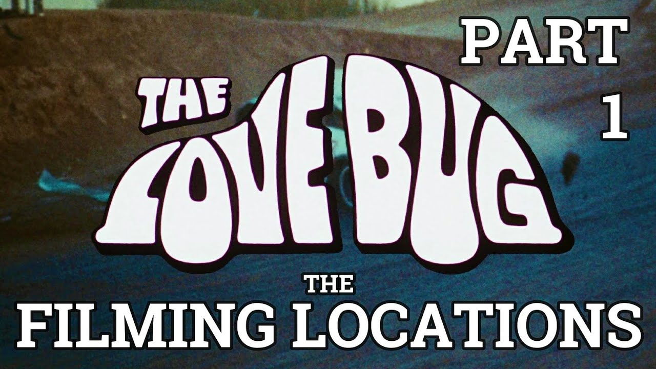 The Love Bug (1969) – The Filming Locations (50th Anniversary) (PART 1)