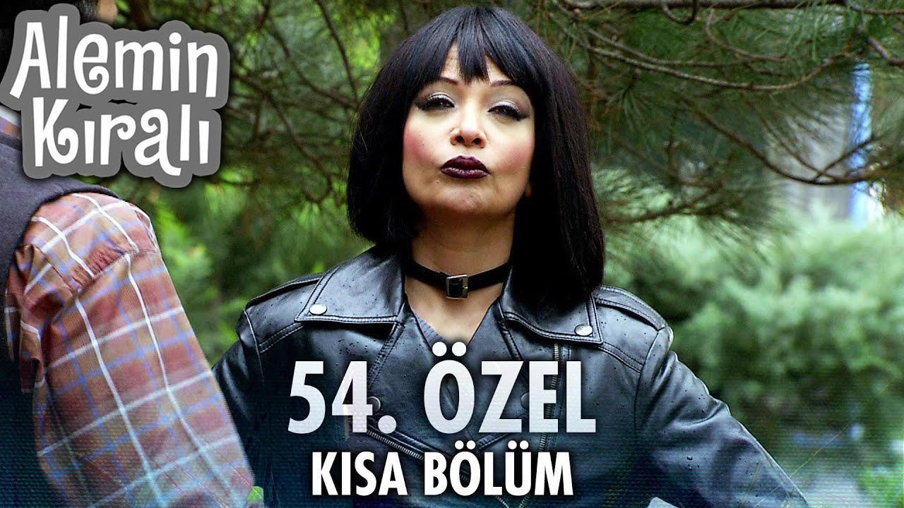 Alemin Kralı Özel Kısa Bölümler | 54
