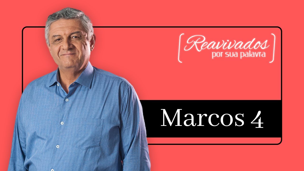 REAVIVADOS MARCOS 4