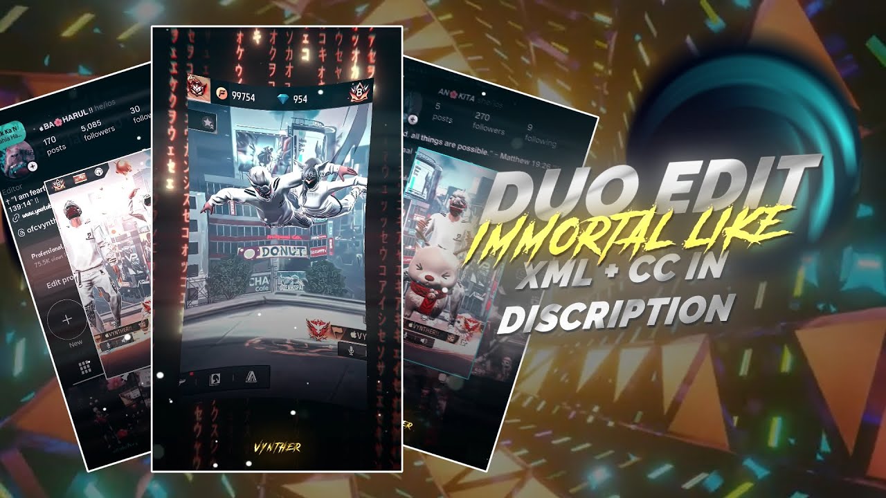 IMMORTAL COPY 💝 । FF DUO TREND । XML + CLIP + CC 🤍 । NEW TREND  💖💫 । FF EDIT ‎⁨@ofcvynther