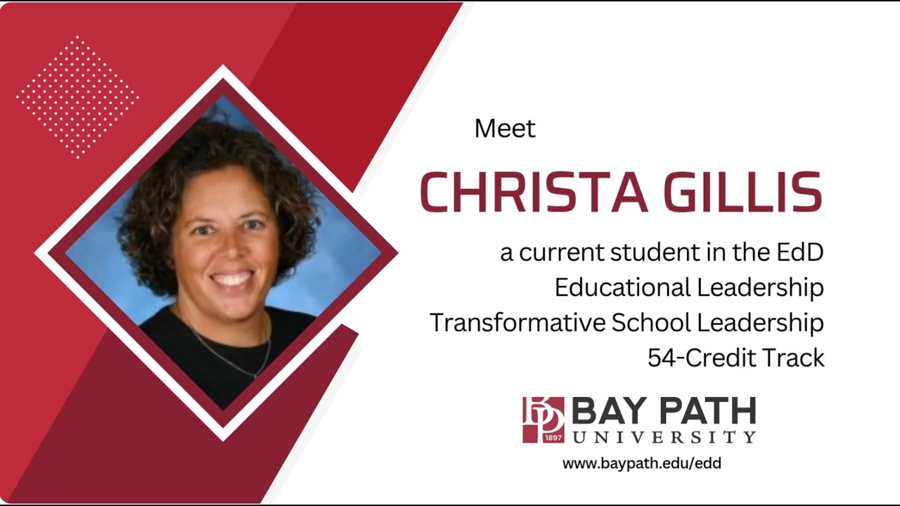 Meet current Bay Path University EdD student Christa Gillis
