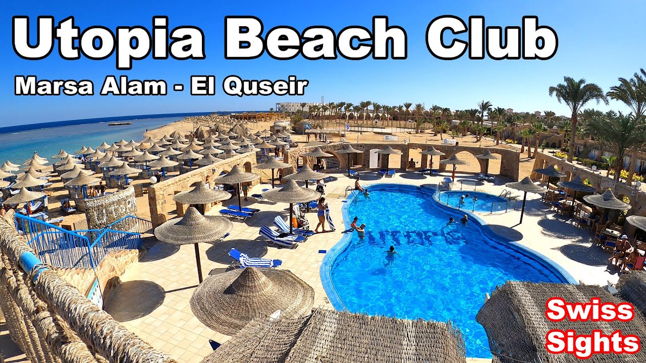 Utopia Beach Club Resort Marsa Alam El Quseir Egypt 4K