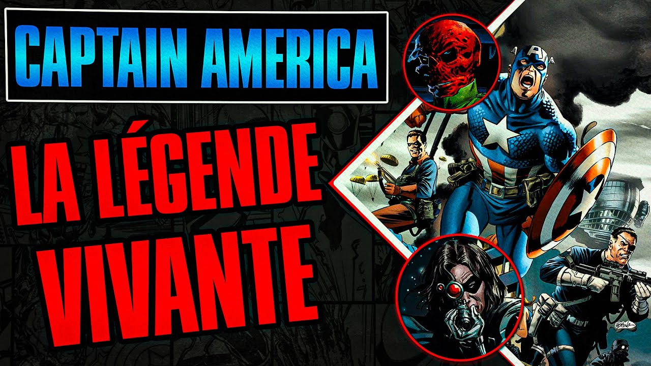 PAR OÙ COMMENCER LES COMICS CAPTAIN AMERICA : 