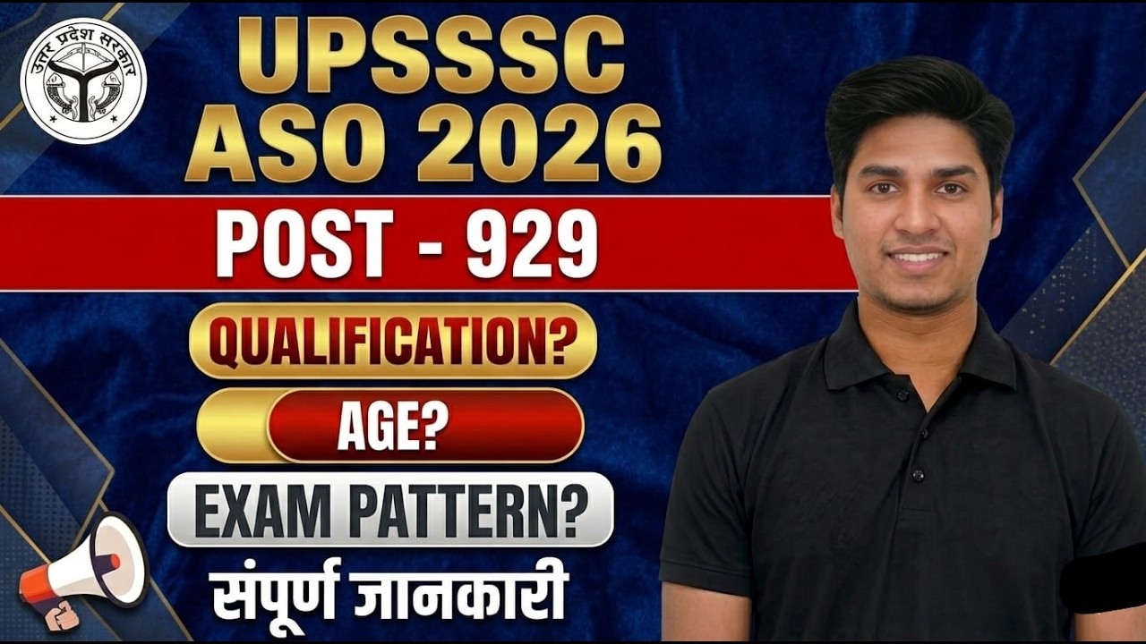 UPSSSC New Vacancy 2026🔥| UPSSSC ASO/ARO 2026 Notification, Syllabus, Exam Date & Full Details