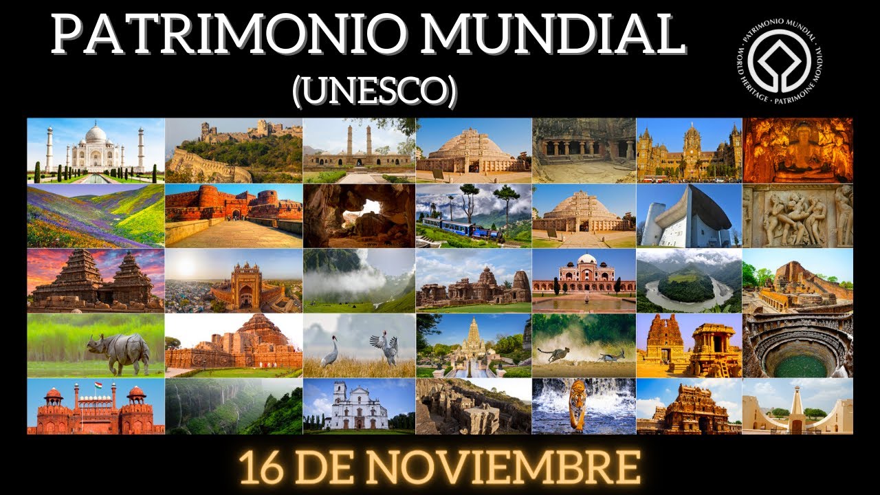 🌄¿Qué es el PATRIMONIO Mundial de la UNESCO? 🏰