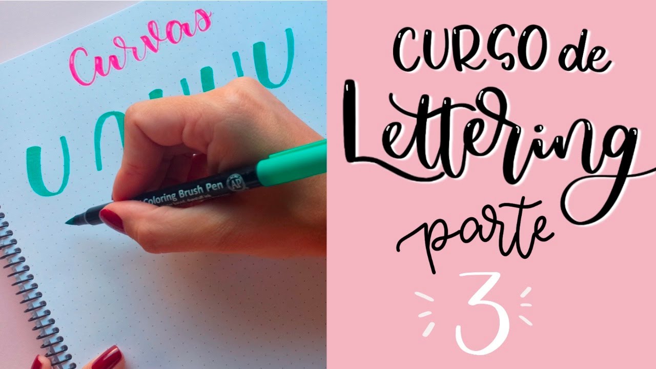 Curso de LETTERING para PRINCIPIANTES-3/4
