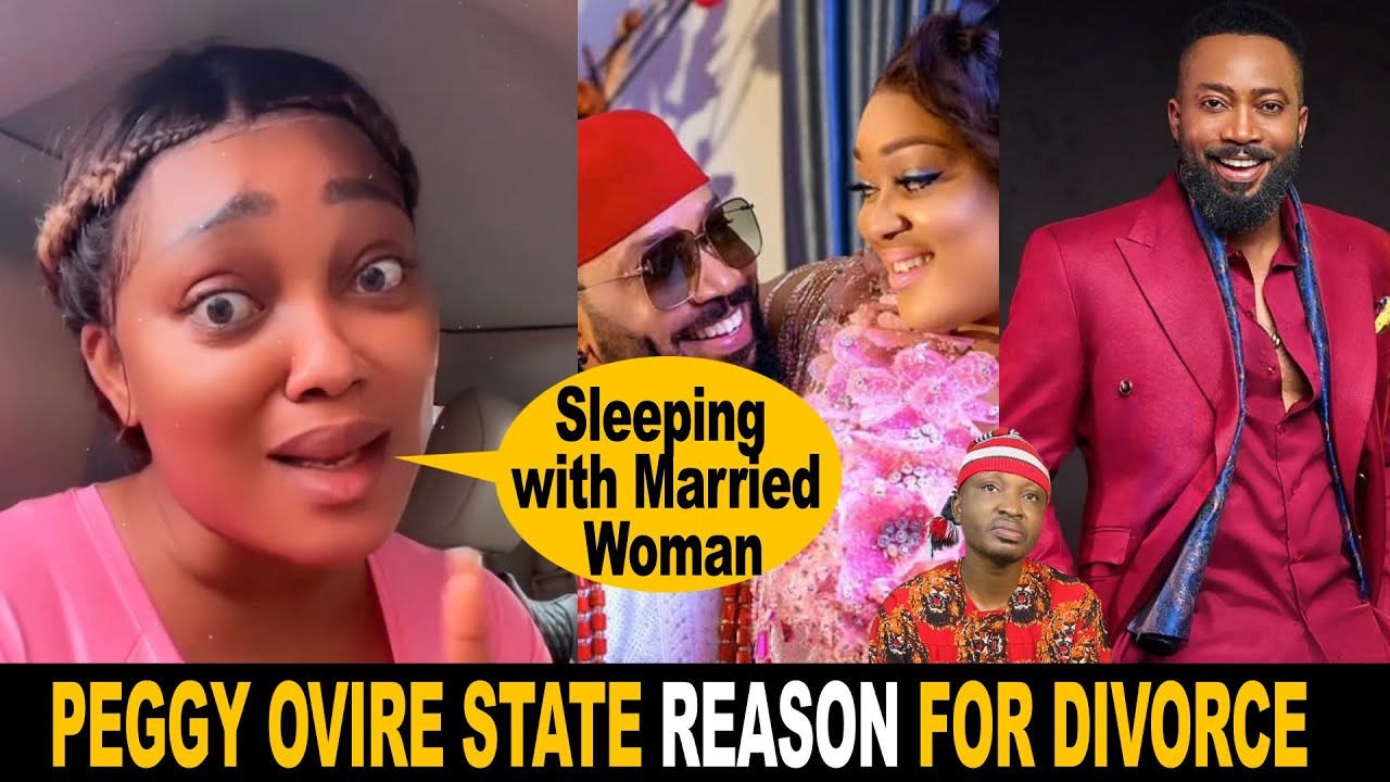 Peggy Ovire State Reason For Divorcing Frederick Leonard In Nollywood Failed Marriage