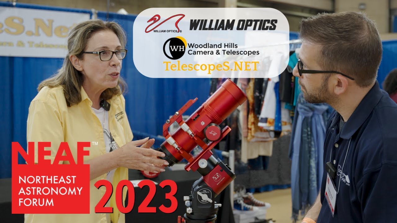 NEAF 2023 William Optics — камеры и телескопы Woodland Hills