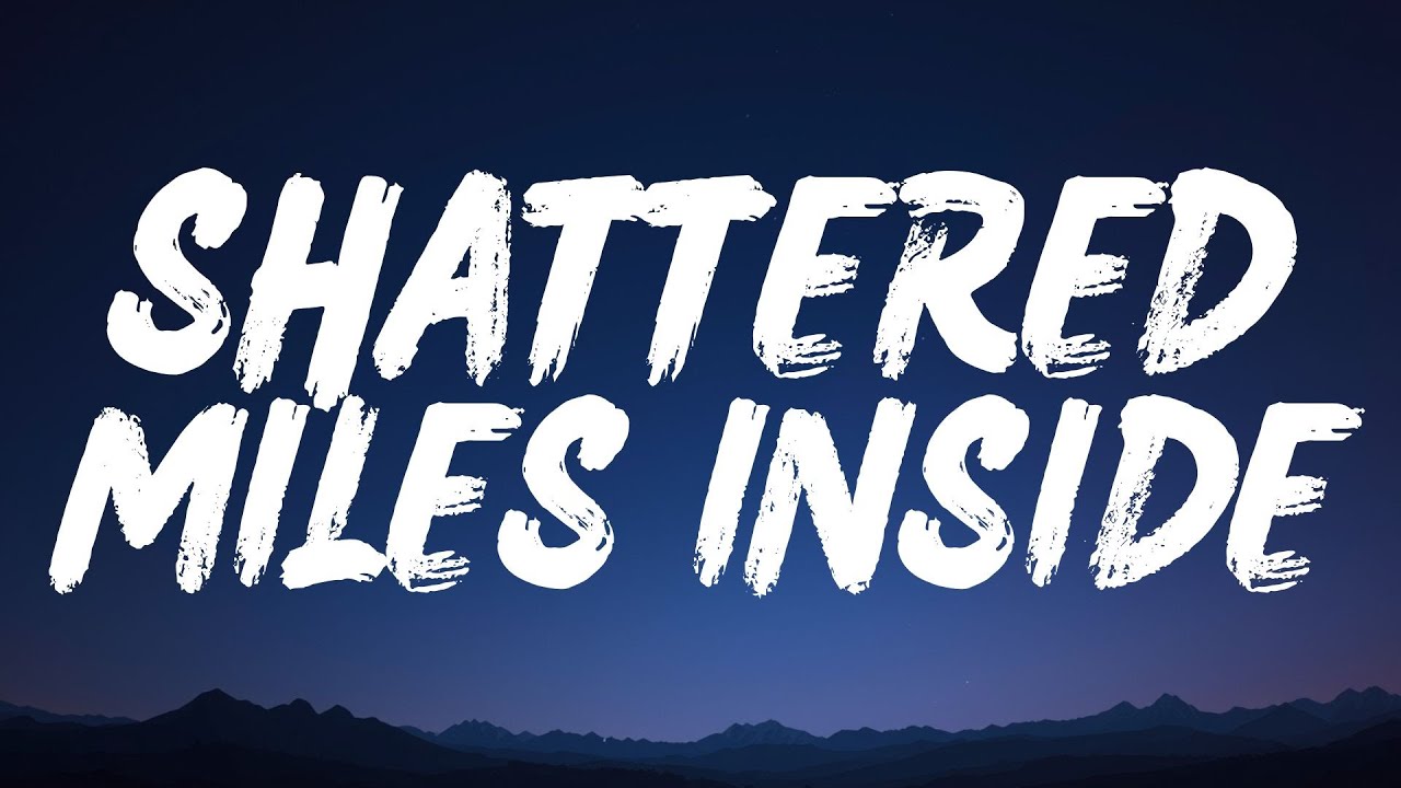 🚶‍♂️ Shattered Miles Inside (Lyrics) | Heartbreak 💔 Sad Emotional Song ✨