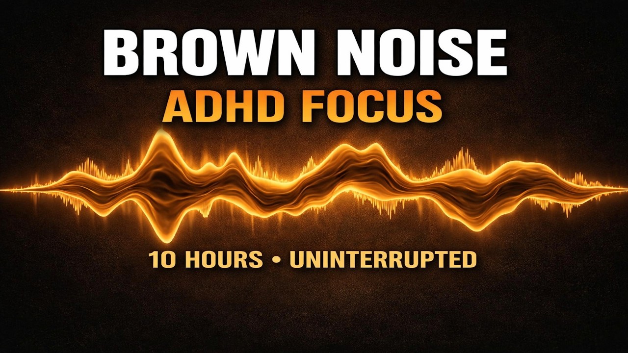 Brown Noise for ADHD Focus | 10 Hours | Black Screen