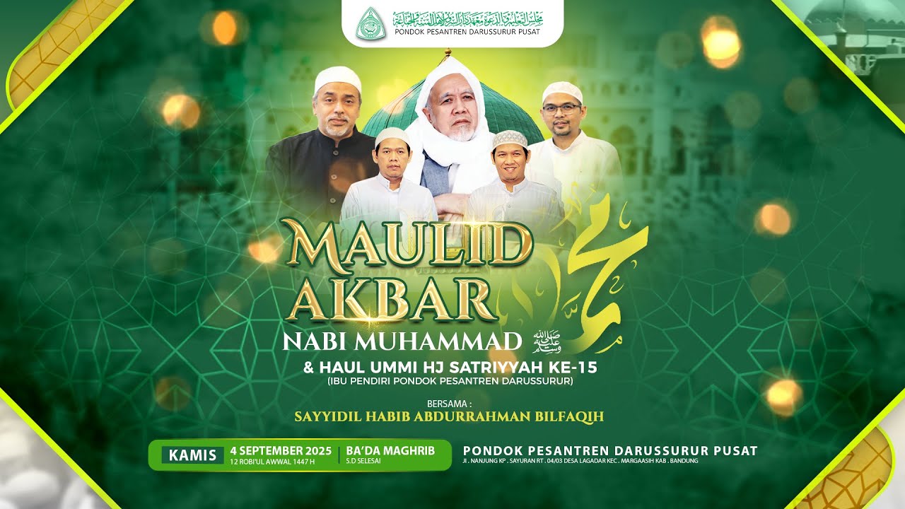 LIVE | MAULID AKBAR NABI MUHAMMAD  ﷺ & HAUL UMMI HJ. SATRIYAH KE - 15 | 4 SEPTEMBER 2025