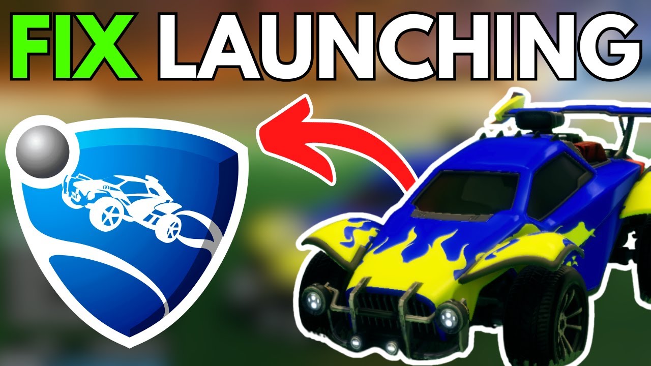 Как исправить ошибку «Rocket League не запускается при запуске»