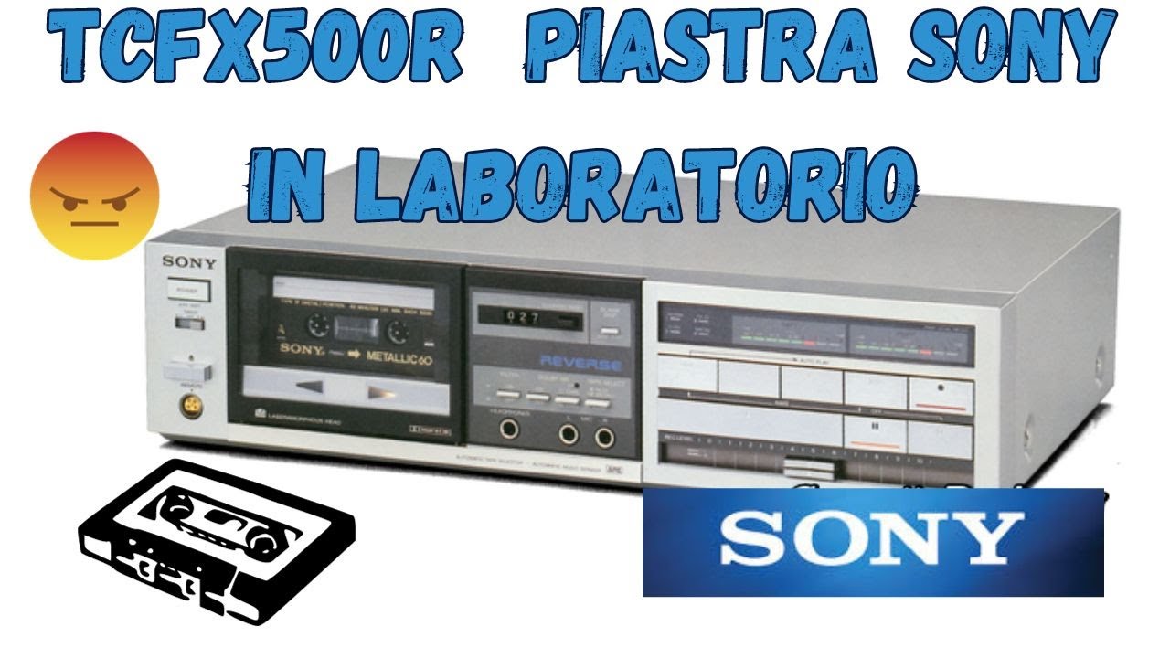 Riparo una TC FX500R della SONY