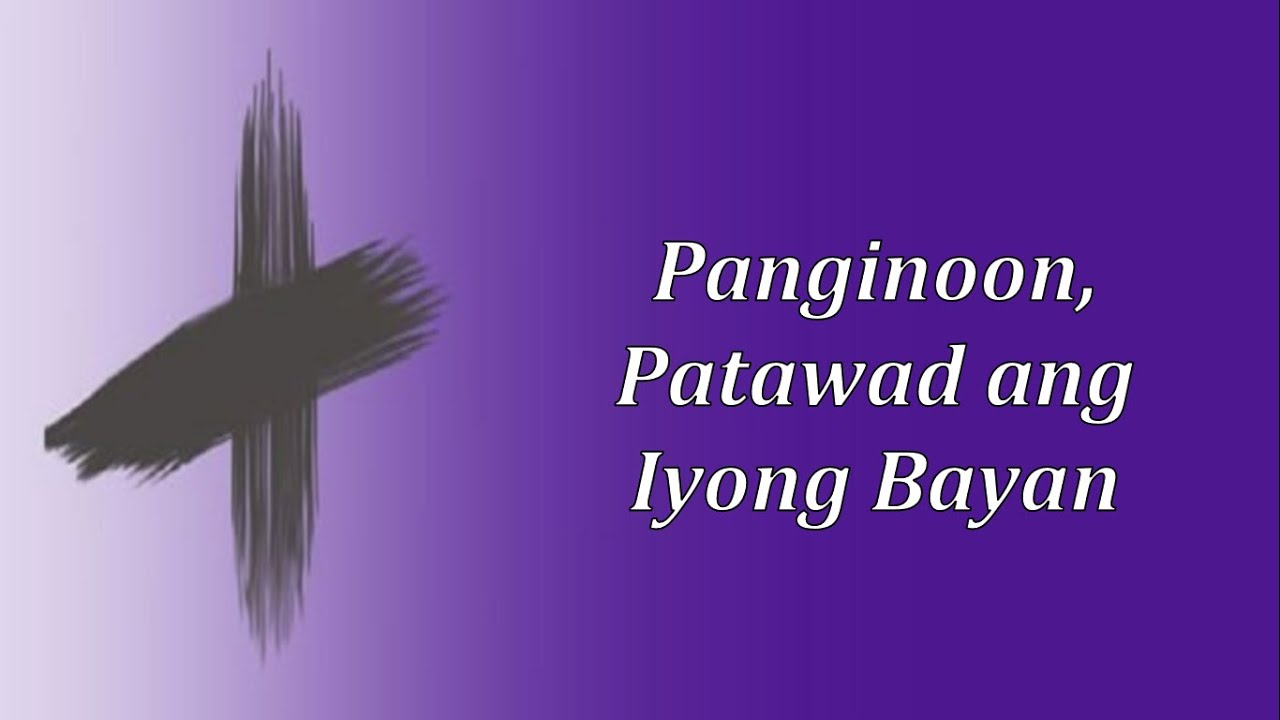 Panginoon, Patawad ang Iyong Bayan