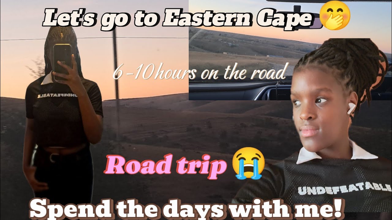 Let's go to Eastern Cape 🤭| Ezilalini🔥 | Spend a  few days with me💫🔥 |Young SA YouTuber 😜